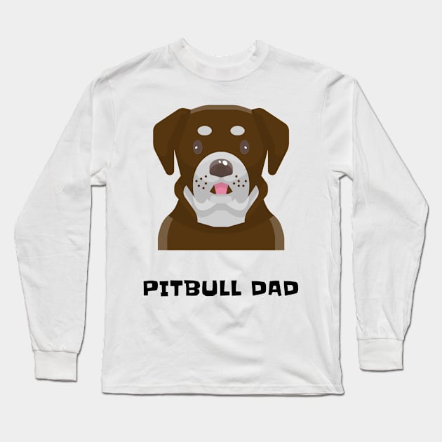 Pitbull Dad - Dog Lover Long Sleeve T-Shirt by Rachel Garcia Designs